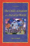 The Child's Creation of A Pictorial World