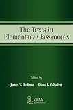 The Texts in Elementary Classrooms