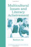 Multicultural Issues and Literacy Achievement (Literacy Teaching Series)