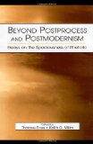 Beyond Postprocess and Postmodernism: Essays on the Spaciousness of Rhetoric