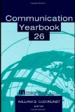 Communication Yearbooks Vols 6-33 Set: Communication Yearbook 26 (Volume 26)
