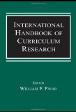 International Handbook of Curriculum Research (Studies in Curriculum Theory Series)