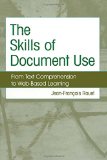 The Skills of Document Use: From Text Comprehension to Web-Based Learning