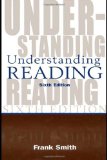 Understanding Reading: A Psycholinguistic Analysis of Reading and Learning to Read