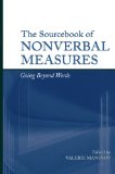 The Sourcebook of Nonverbal Measures: Going Beyond Words