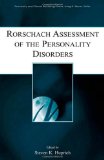 Rorschach Assessment of the Personality Disorders (Personality and Clinical Psychology)