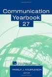 Communication Yearbooks Vols 6-33 Set: Communication Yearbook 27 (Volume 27)