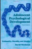 Adolescent Rationality and Development: Cognition, Morality, Identity, Second Edition