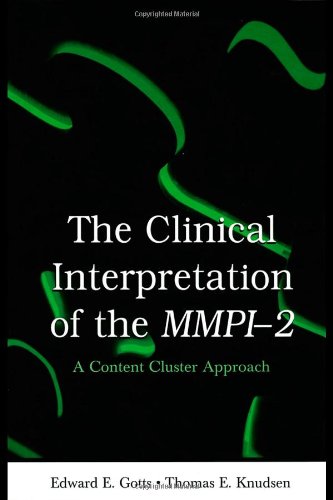 The Clinical Interpretation of MMPI-2: A Content Cluster Approach