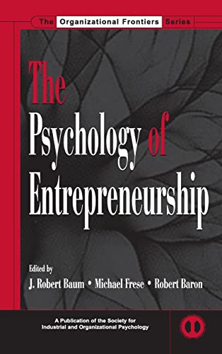 The Psychology of Entrepreneurship (SIOP Organizational Frontiers Series)