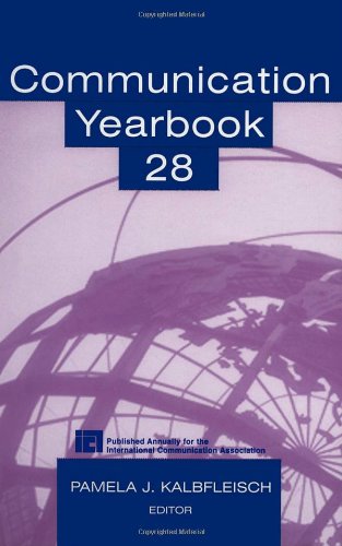 Communication Yearbooks Vols 6-33 Set: Communication Yearbook 28 (Volume 28)