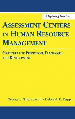 Assessment Centers in Human Resource Management: Strategies for Prediction, Diagnosis, and Development (Applied Psychology)