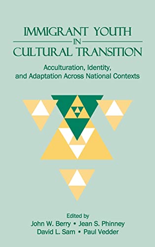 Immigrant Youth in Cultural Transition: Acculturation, Identity, and Adaptation Across National Contexts