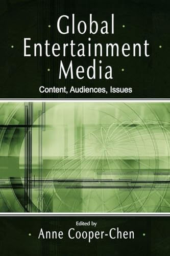 Global Entertainment Media: Content, Audiences, Issues (Routledge Communication Series)