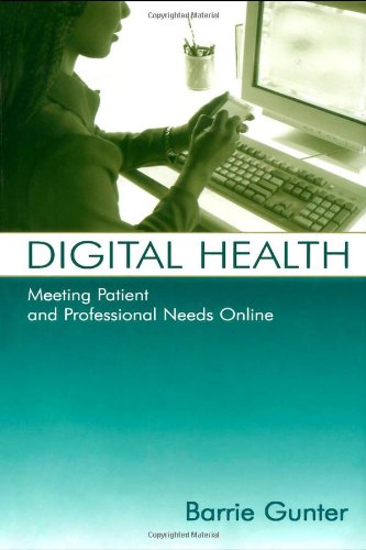 Digital Health: Meeting Patient and Professional Needs Online