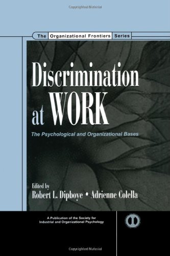 Discrimination at Work: The Psychological and Organizational Bases (SIOP Organizational Frontiers Series)