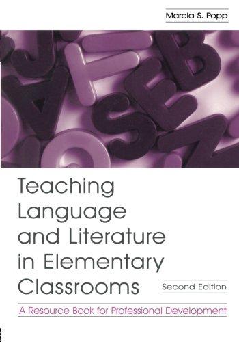 Teaching Language and Literature in Elementary Classrooms: A Resource Book for Professional Development