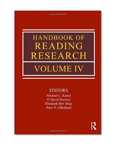 Handbook of Reading Research, Volume IV