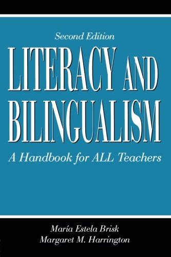 Literacy and Bilingualism: A Handbook for ALL Teachers