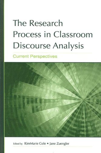The Research Process in Classroom Discourse Analysis: Current Perspectives