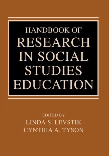 Handbook of Research in Social Studies Education