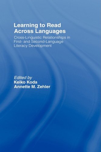 Learning to Read Across Languages: Cross-Linguistic Relationships in First- and Second-Language Literacy Development
