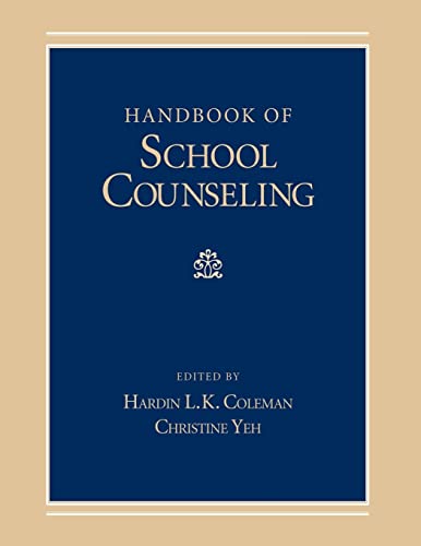 Handbook of School Counseling (Counseling and Counselor Education)