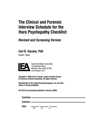 A Clinical and Forensic Interview Schedule for the Hare Psychopathy Checklist: Revised and Screening Version