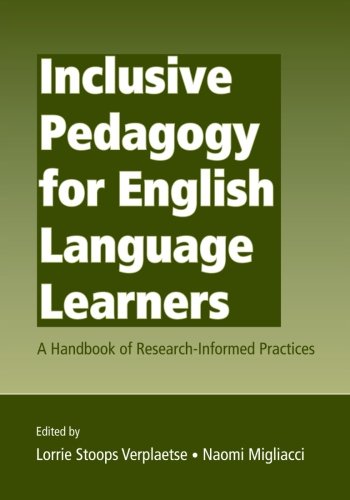 Inclusive Pedagogy for English Language Learners: A Handbook of Research-Informed Practices