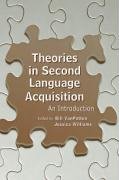 Theories in Second Language Acquisition: An Introduction (Second Language Acquisition Research Series)
