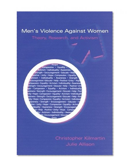 Men's Violence Against Women: Theory, Research, and Activism