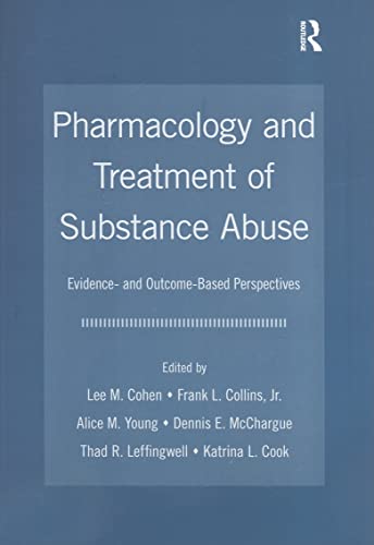 Pharmacology and Treatment of Substance Abuse (Counseling and Psychotherapy)
