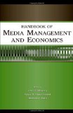 Handbook of Media Management and Economics (Media Management and Economics Series)
