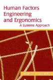 Human Factors Engineering and Ergonomics: A Systems Approach