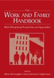 The Work and Family Handbook: Multi-Disciplinary Perspectives and Approaches