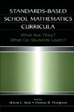Standards-based School Mathematics Curricula: What Are They? What Do Students Learn? (Studies in Mathematical Thinking and Learning Series)
