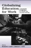 Globalizing Education for Work: Comparative Perspectives on Gender and the New Economy (Sociocultural, Political, and Historical Studies in Education)