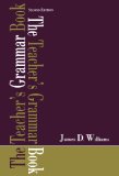 The Teacher's Grammar Book