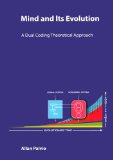 Mind and Its Evolution: A Dual Coding Theoretical Approach