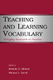 Teaching and Learning Vocabulary: Bringing Research to Practice