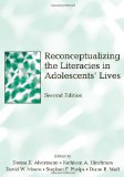 Reconceptualizing the Literacies in Adolescents' Lives