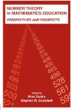 Number Theory in Mathematics Education: Perspectives and Prospects (Studies in Mathematical Thinking and Learning)