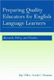 Preparing Quality Educators for English Language Learners: Policies and Practices