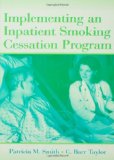 Implementing an Inpatient Smoking Cessation Program