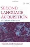 Second Language Acquisition set: Second Language Acquisition: An Introductory Course, 3rd Edition