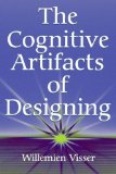 The Cognitive Artifacts of Designing