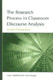 The Research Process in Classroom Discourse Analysis: Current Perspectives
