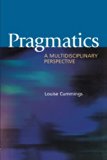 Pragmatics: A Multidisciplinary Perspective