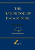 The Handbook of Data Mining (Human Factors and Ergonomics)