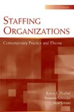 Staffing Organizations: Contemporary Practice and Theory, Third Edition (Applied Psychology)